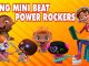 Mini Beat Power Rockers